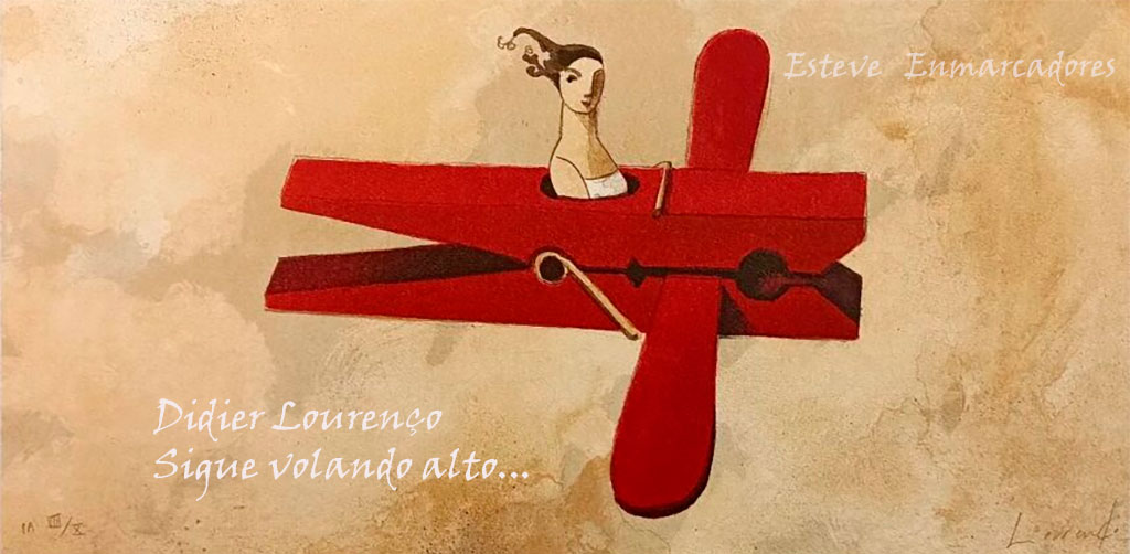 Didier Lourenço - Amigo Didier - Esteve Enmarcadores